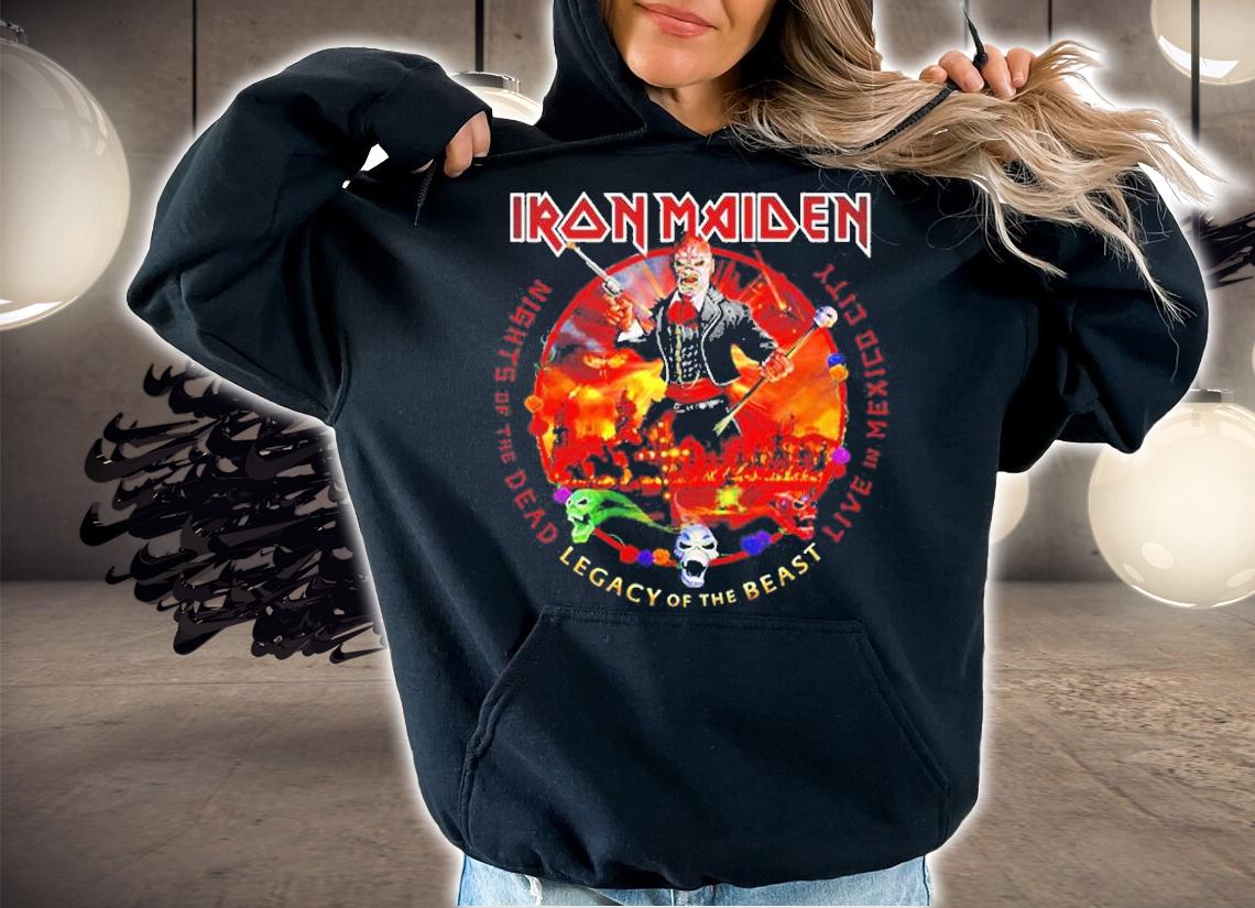 Iron Maiden Nights Of The Dead Legacy Of The Beast Live In Mexico City T-Shirt hoodie