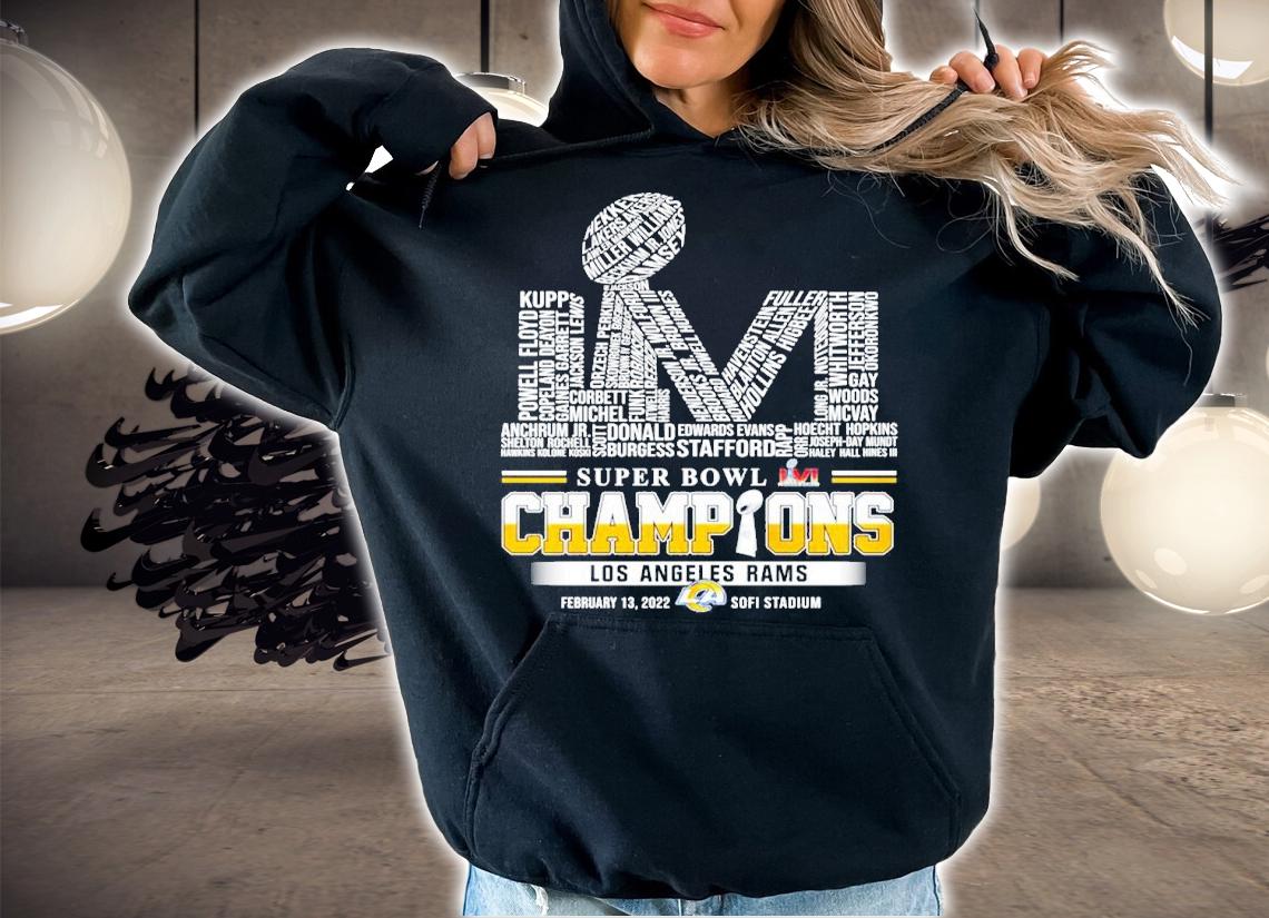 Los Angeles Rams Super Bowl LVI 2022 Champions Los Angeles Rams February 13 2022 Shirt hoodie