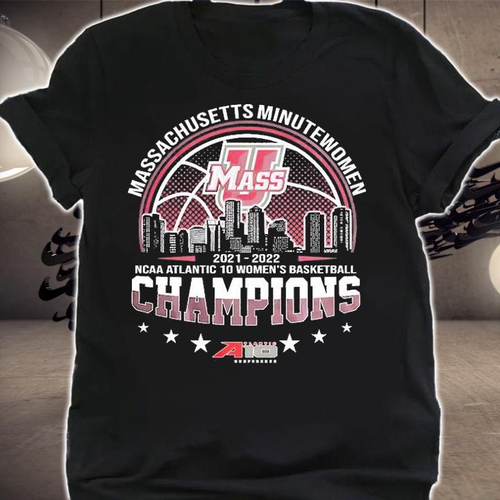 Massachusetts Minutewomen 2022 NCAA Atlantic 10 Women's Basketball Champions T-Shirt shirt