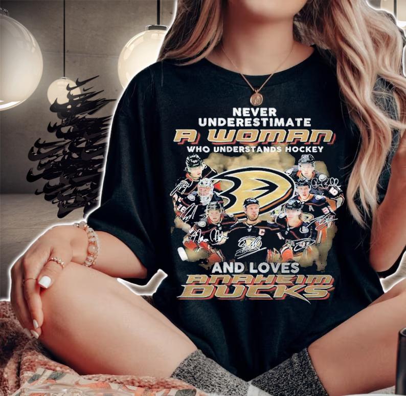 Never Underestimate A Woman Who Understands Hockey And Loves Anaheim Ducks Shirt