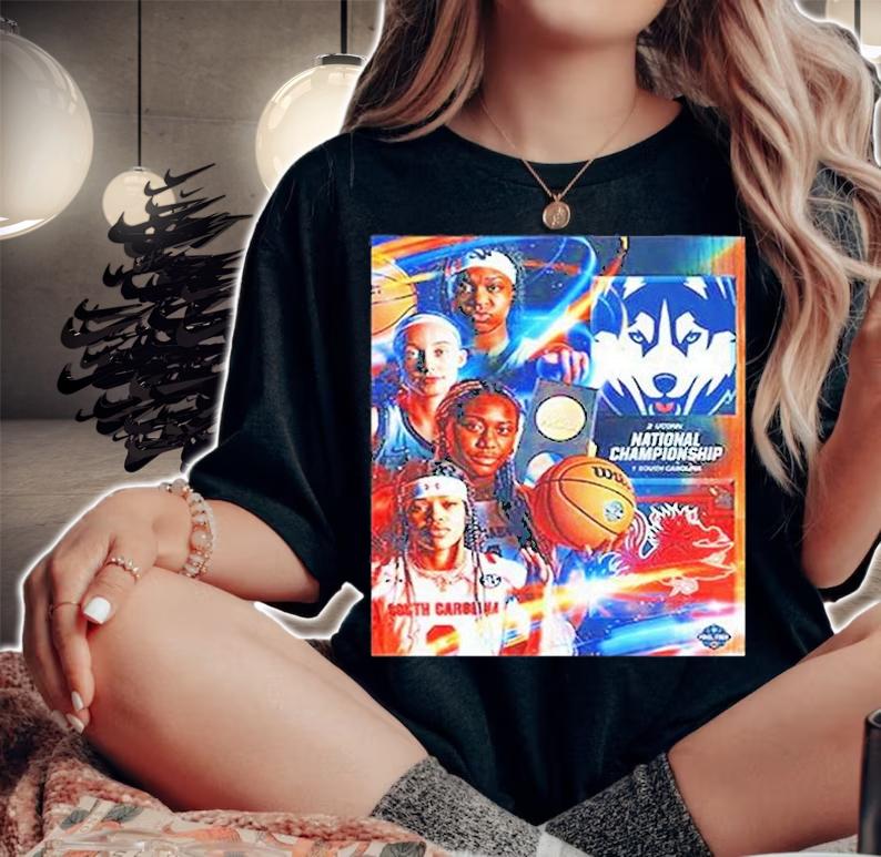 South Carolina Vs UConn Huskies National Champions NCAA March Madness 2022 T-Shirt woman shirt