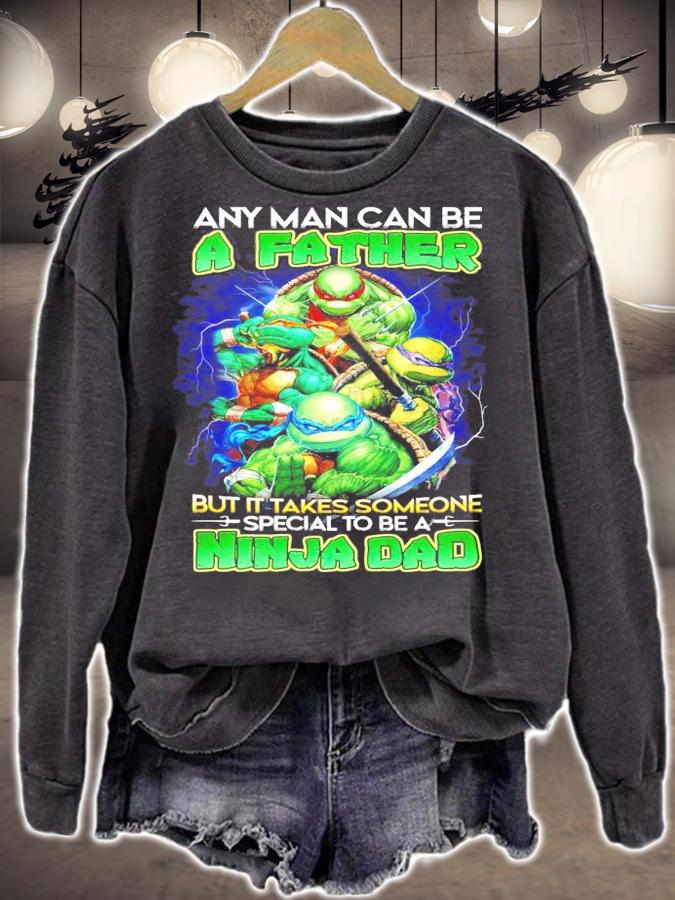 Any man can be a father but it takes someone special to be a Ninja Dad shirt sweatshirt