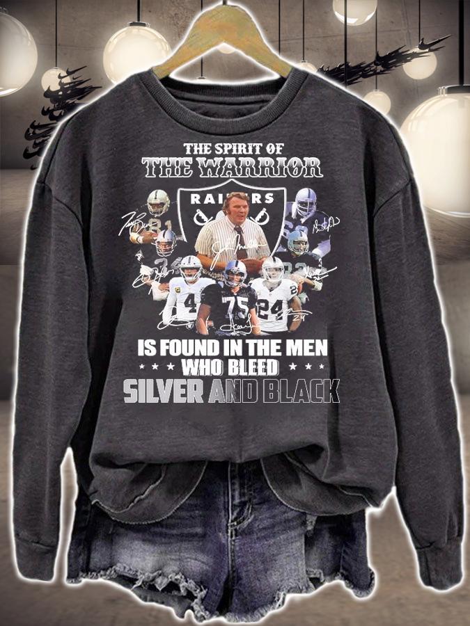 Best las Vegas Raiders The spirit of the warrior is found in the men who bleed silver and black shirt sweatshirt