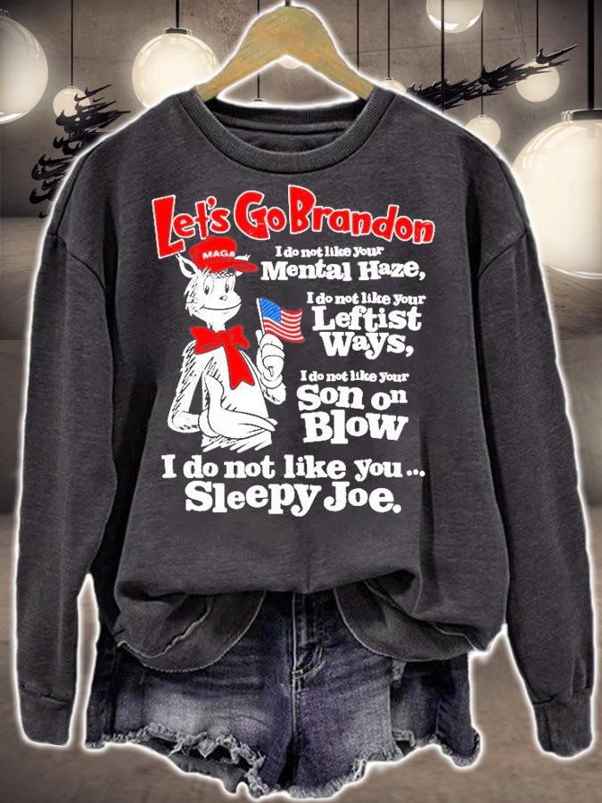 Dr Seuss Maga Lets Go Brandon I Do Not Like Your Son On Blow I Do Not Like You Sleepy Joe 2022 T-Shirt sweatshirt