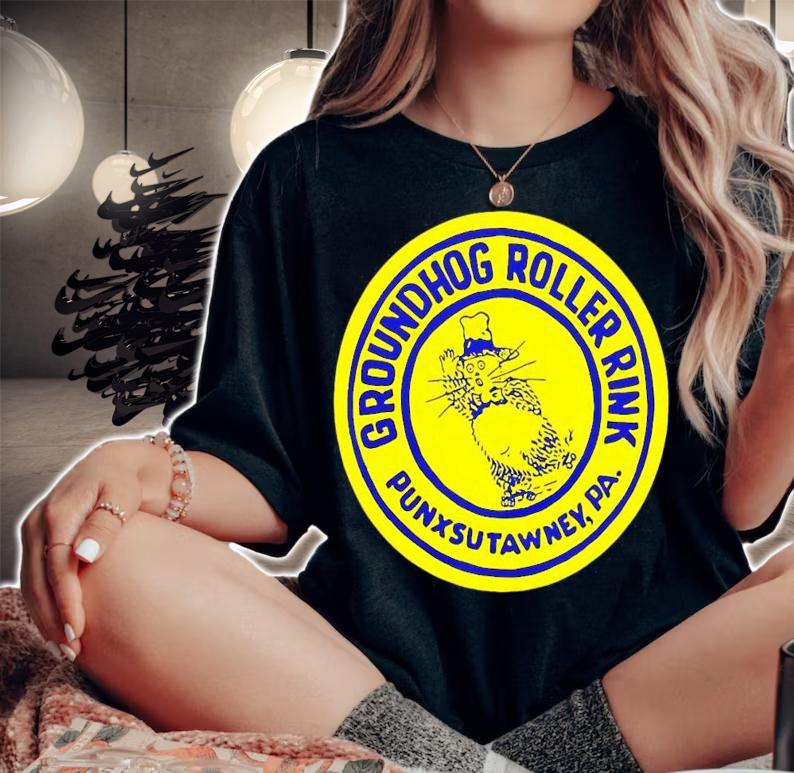 Groundhog Roller Rink shirt woman shirt