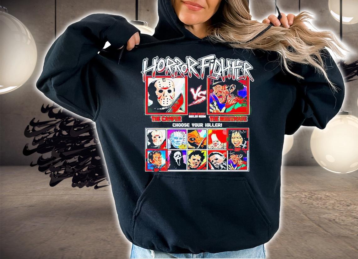 Horror fighter the camper vs the nightmare choose your killer T-shirt hoodie