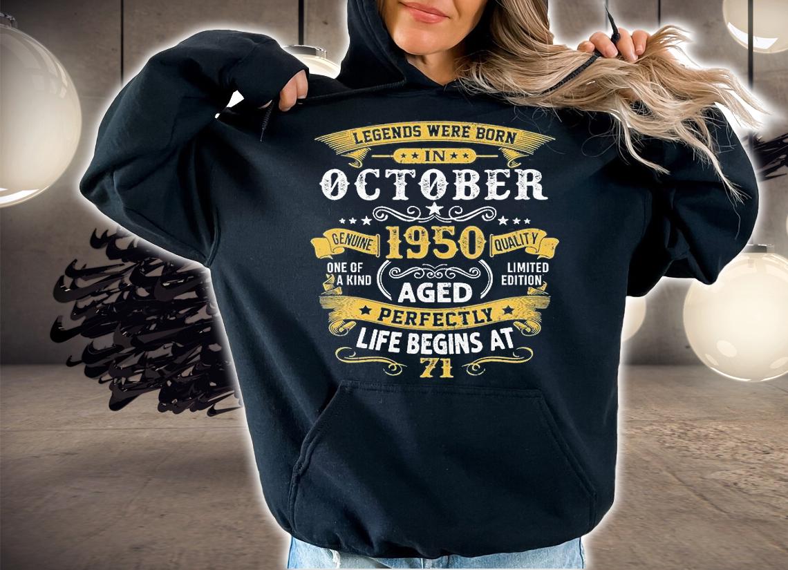 Legends Were Born In October 1950 Aged Perfectly Life Begins At 71St Birthday Gift T-Shirt