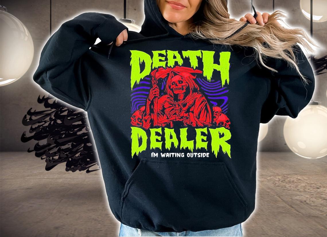 Death Dealer I'm waiting outside T-shirt