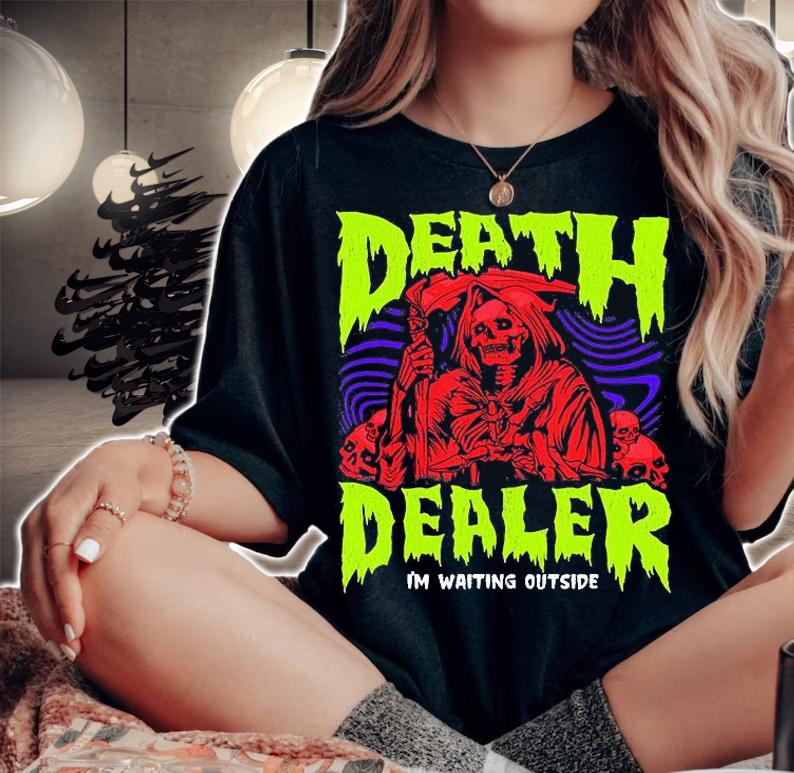 Death Dealer I'm waiting outside T-shirt