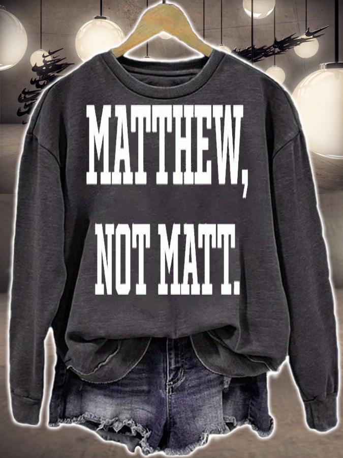 Matthew Not Matt T-Shirt