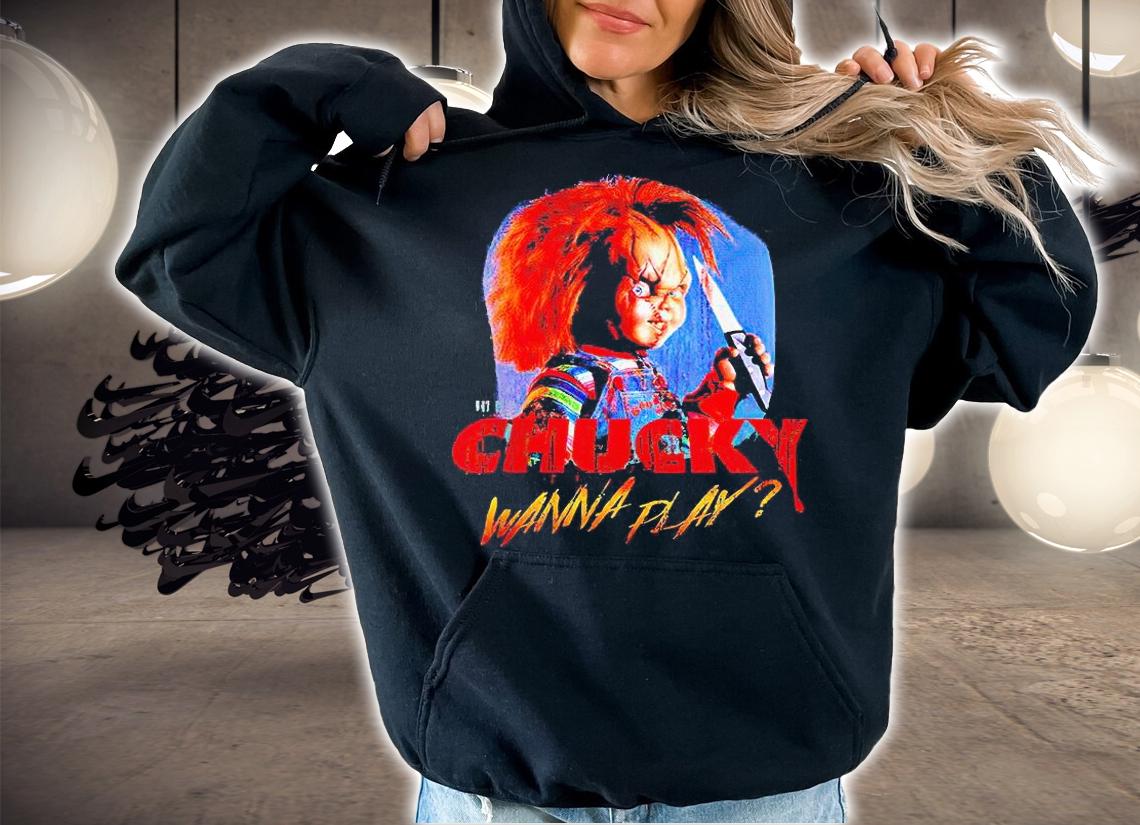 Chucky wanna play Halloween T-shirt hoodie
