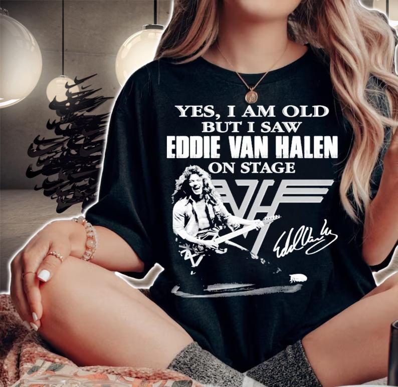Yes I am old but I saw Eddie Van Halen on stage signature shirt