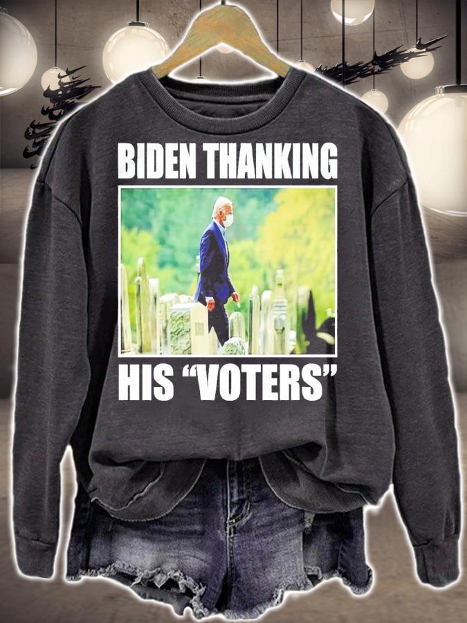 Biden Thanking His Voters shirt sweatshirt