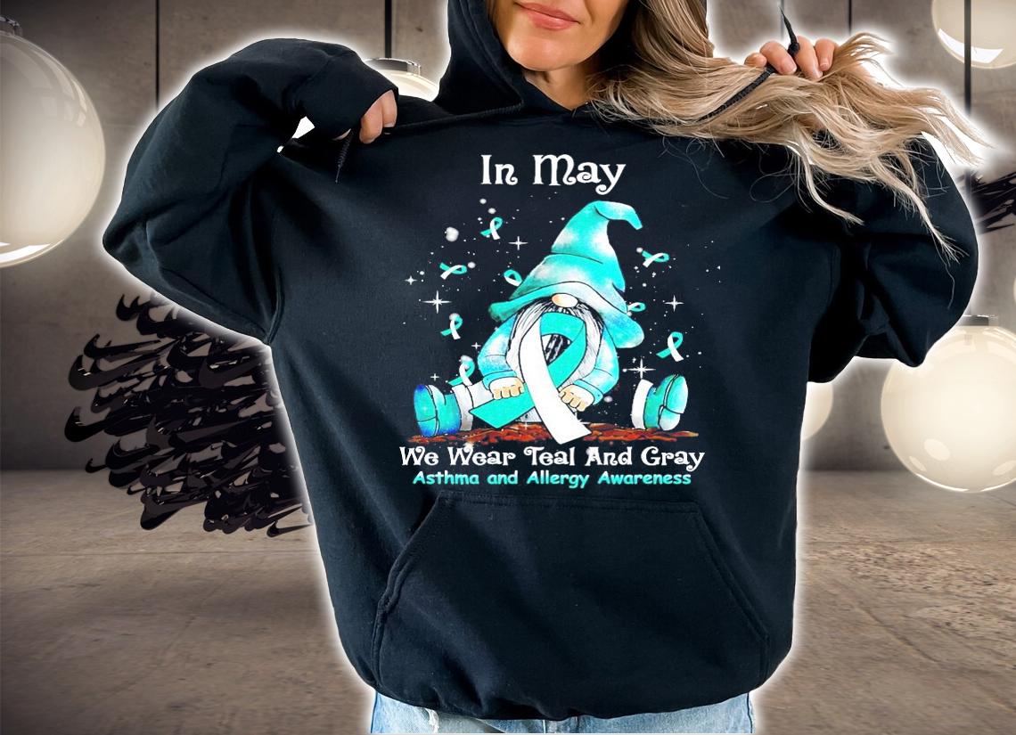 Gnomes in May we wear teal and gray asthma and allergy awareness shirt hoodie