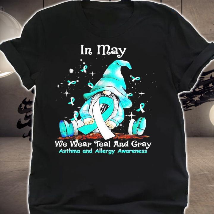 Gnomes in May we wear teal and gray asthma and allergy awareness shirt shirt