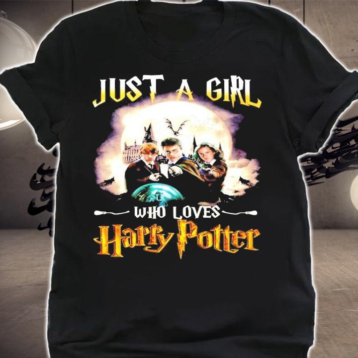 Just a girl who loves Harry Potter shirt shirt