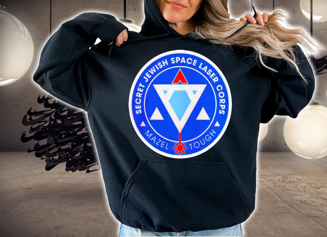 Secret Jewish Space Laser Corps Mazel Tough shirt