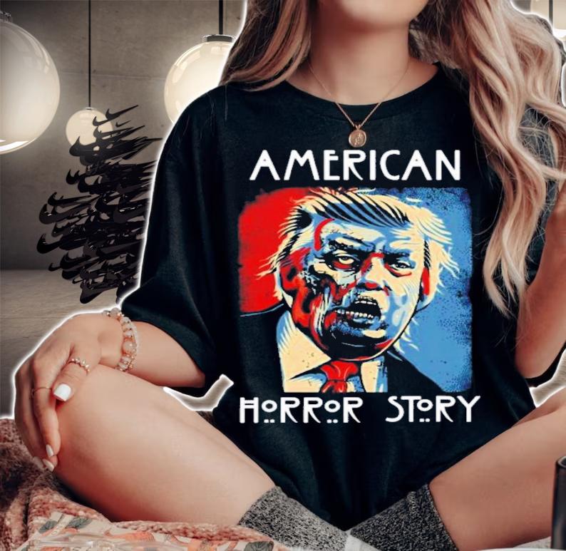 Trump Horror American Zombie Story Halloween Shirt woman shirt