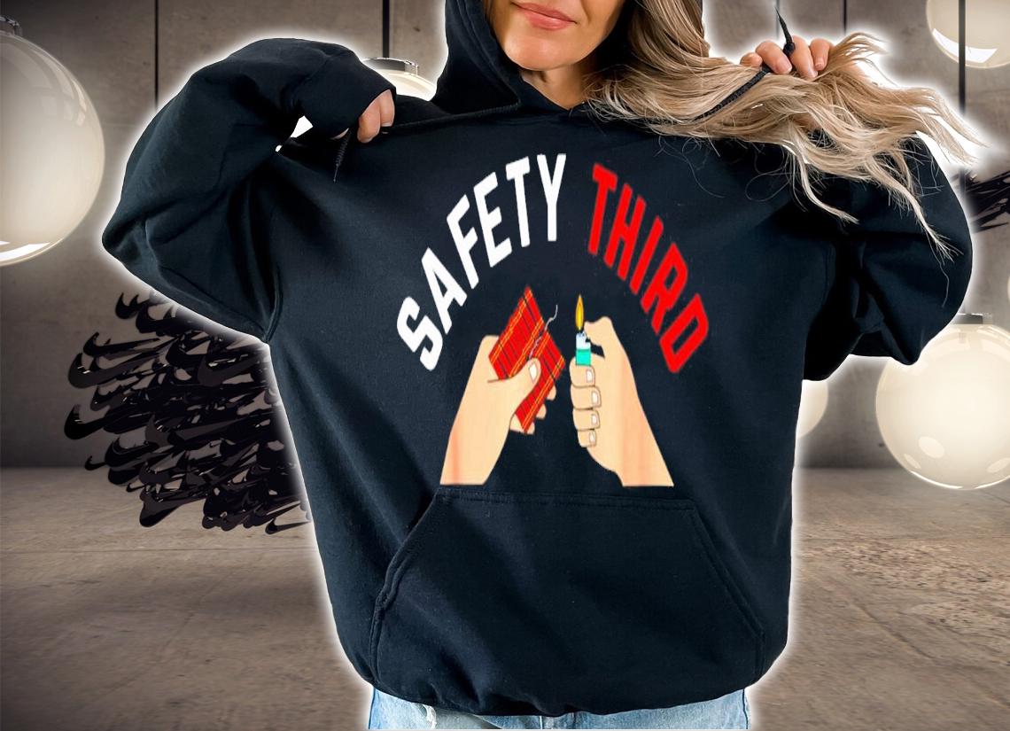 Safety third 4th of July shirt