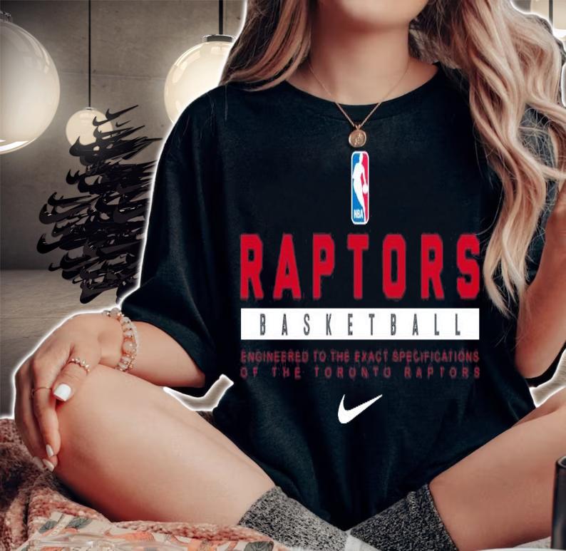 Toronto Raptors Basketball engineering to the exact specifications of the Toronto Raptors shirt woman shirt
