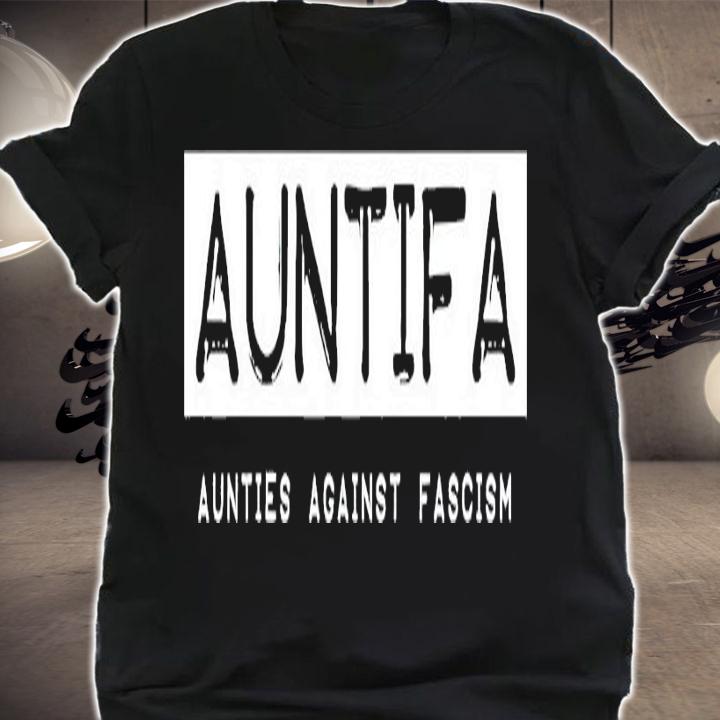 Sandy Hilton Auntifa Aunties Against Fascism shirt shirt
