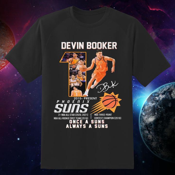 Limited Edition Devin Booker Phoenix Suns 2015-Present Once A Suns Always A Suns T-Shirt