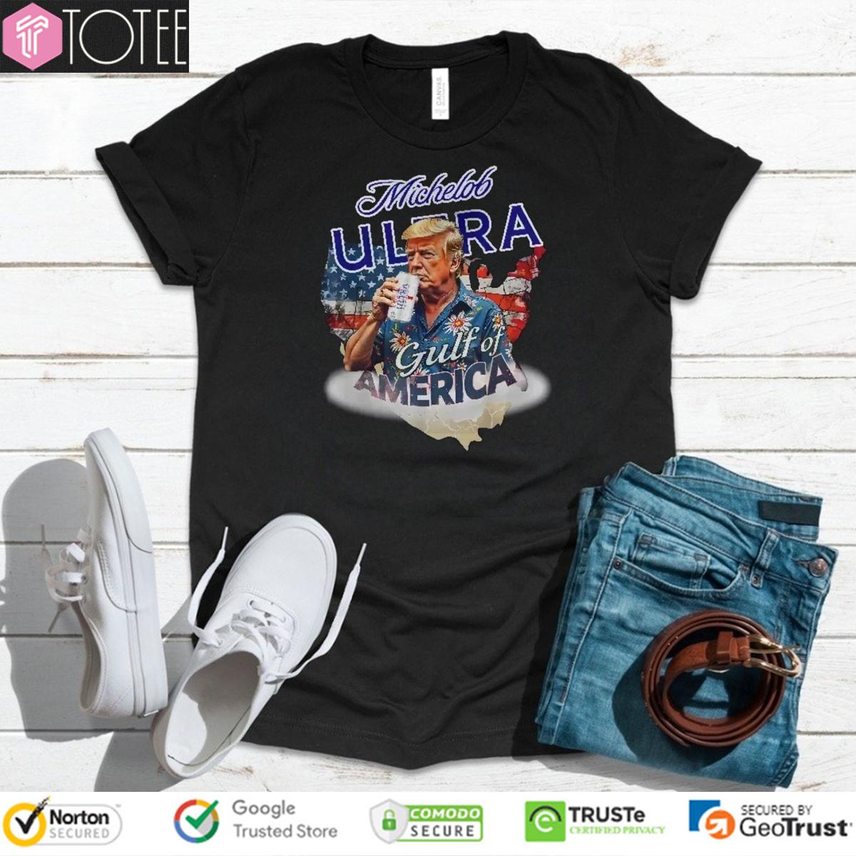 Trump Michelob Ultra Gulf Of America Beer Lover T-Shirt