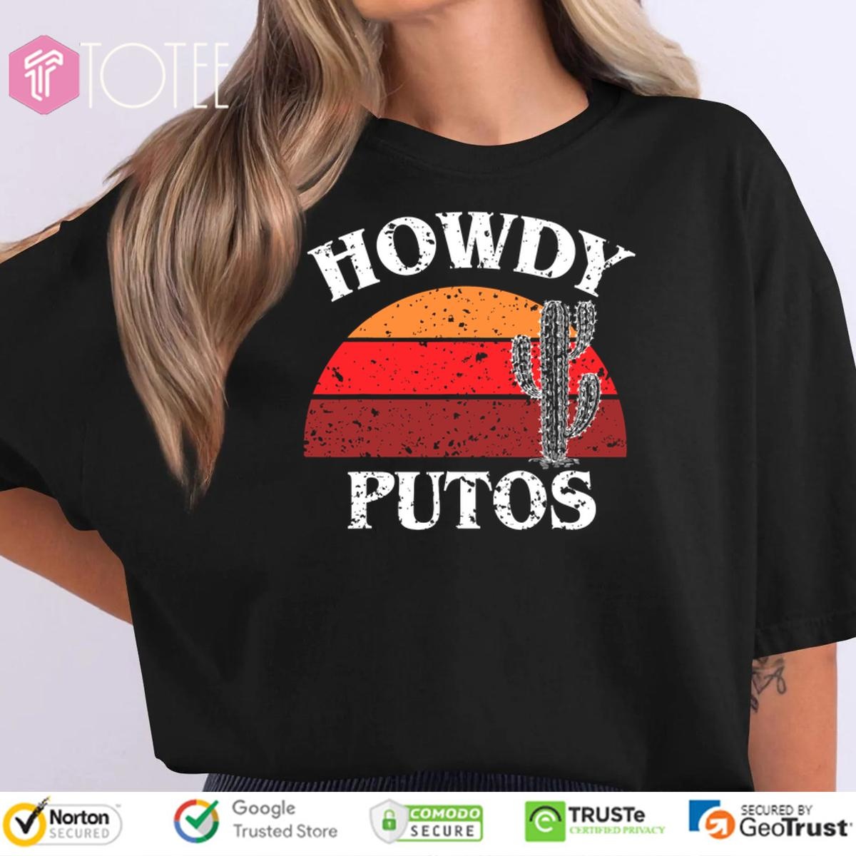 Howdy Putos Funny Cactus Retro Vintage T-shirt